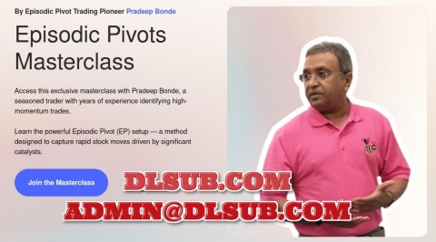 Pradeep Bonde Episodic Pivots Masterclass TraderLion.com