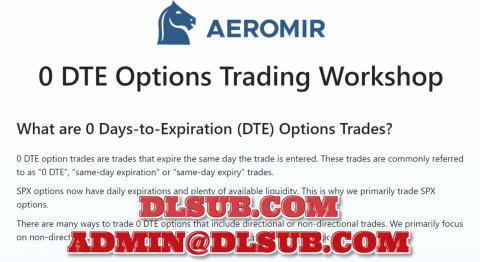 AEROMIR 0 DTE Options Trading Workshop (aeromir.com) $999